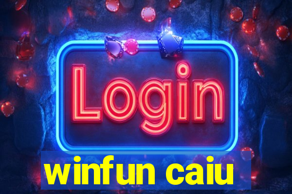 winfun caiu